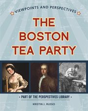 Viewpoints on the Boston Tea Party cover image