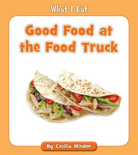 Cover image for Good Food at the Food Truck