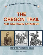 Viewpoints on the Oregon Trail and Westward Expansion cover image