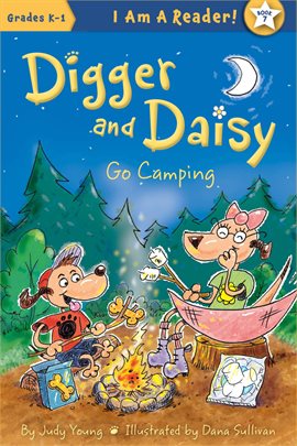 Cover image for Digger and Daisy Go Camping