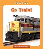 Go train! cover image