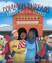 Common threads. Adam's Day at the Market cover image