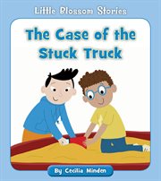 The case of the stuck truck cover image