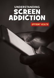 Understanding screen addiction cover image