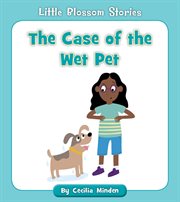 The case of the wet pet cover image