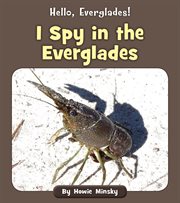 I spy in the Everglades cover image