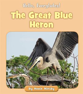Cover image for The Great Blue Heron