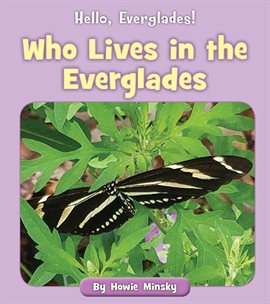 Cover image for Who Lives in the Everglades