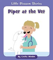 Piper at the vet cover image