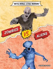 Zombies vs. aliens cover image