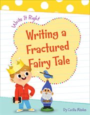 Writing a fractured fairy tale cover image