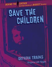 Save the children : orphan trains cover image