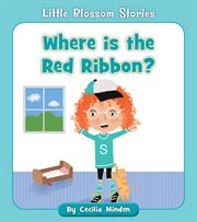 Where is the Red Ribbon? cover image