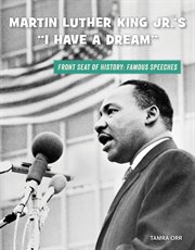 Martin Luther King Jr.'s "I Have a Dream" cover image