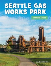Seattle Gas Works Park cover image