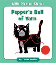 Pepper's ball of yarn cover image