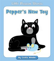 Pepper's new toy cover image
