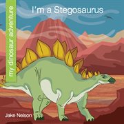 I'm a stegosaurus cover image