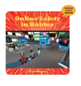 Online Safety In Roblox Ebook By Josh Gregory Hoopla - go karts roblox