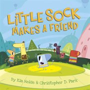 Little Sock makes a friend cover image