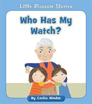 Who Has My Watch? cover image
