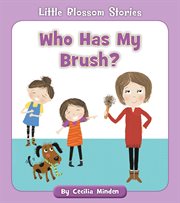 Who has my brush? cover image