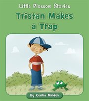 Tristan makes a trap cover image