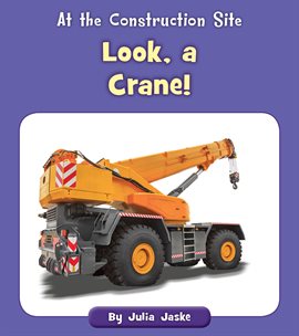 Cover image for Look, a Crane!