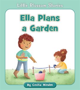 Cover image for Ella Plans a Garden