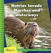 Nutrias invade marshes and waterways cover image