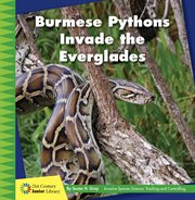 Burmese pythons invade the everglades cover image