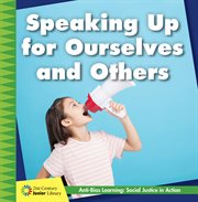 Speaking up for ourselves and others cover image