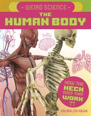 Weird science: the human body cover image