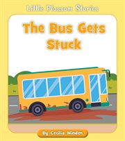 The bus gets stuck cover image