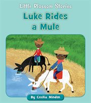 Luke rides a mule cover image