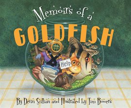 Cover image for Memoirs of a Goldfish