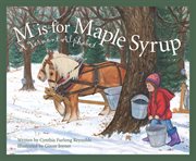 M is for maple syrup a Vermont alphabet cover image