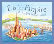 E is for empire a New York state alphabet cover image