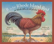 R is for Rhode Island Red a Rhode Island alphabet cover image