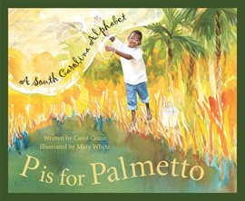Cover image for P Is for Palmetto