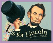 L is for Lincoln an Illinois alphabet cover image