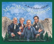 M is for Mount Rushmore a South Dakota alphabet cover image