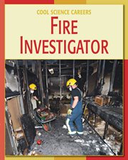 Fire investigator cover image