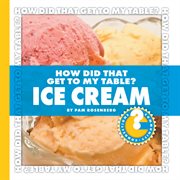 How did that get to my table? Ice cream cover image