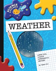 Super cool science experiments. Weather cover image