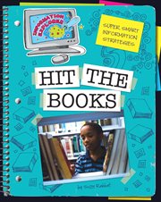 Super smart information strategies. Hit the books cover image
