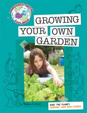 Growing your own garden cover image