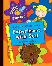 Junior scientists. Experiment with soil cover image