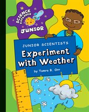 Junior scientists. Experiment with weather cover image