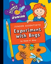 Junior scientists. Experiment with bugs cover image